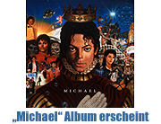 "Michael" - Michael Jackson Album erschein am 10.12.2010. Großer Andrang in München an den CD Kassen 